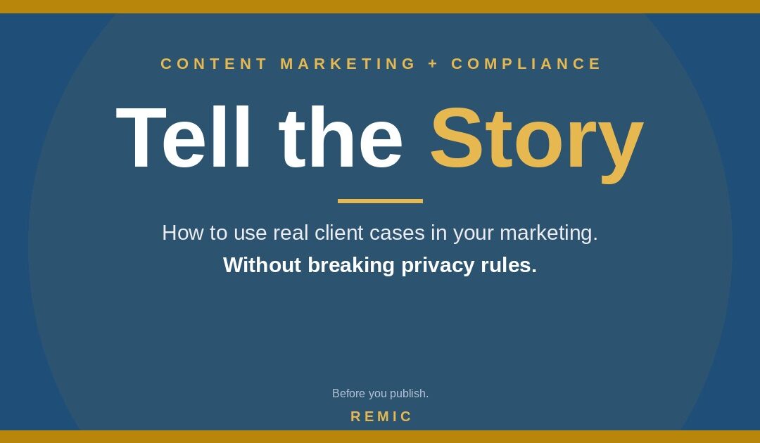 Using Client Case Studies Without Breaking Privacy Rules – 2026
