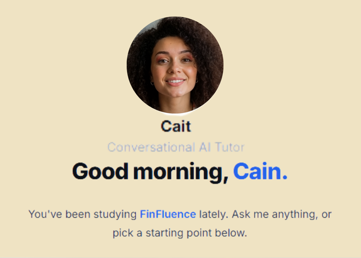 Cait, your FinFluence AI tutor