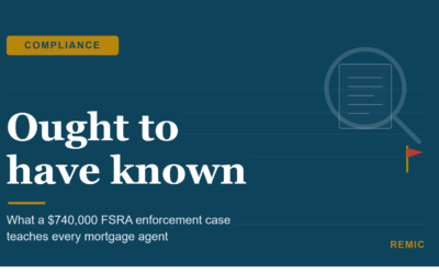 Ought to Have Known: What a $740,000 FSRA Enforcement Case Teaches Every Mortgage Agent